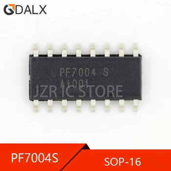 (10 штук) 100% Качественный чипсет PF7004S SOP-16 PF7004 S SOP16